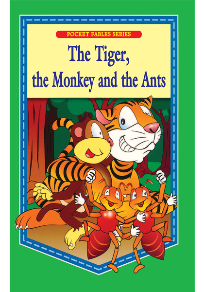 Pocket Fables Series:The Tiger and the Monkey
