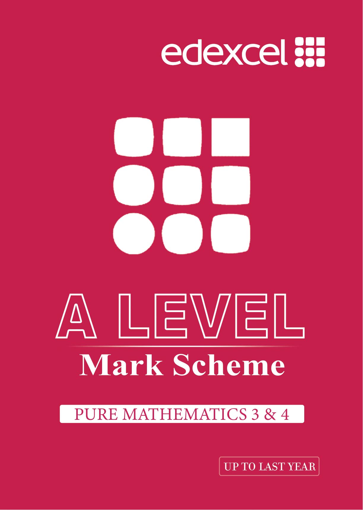 Edexcel International A Level Pure Mathematics 3 & 4 Mark Scheme