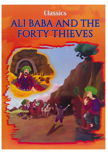 Classics - Ali Baba And The Forty Thieves